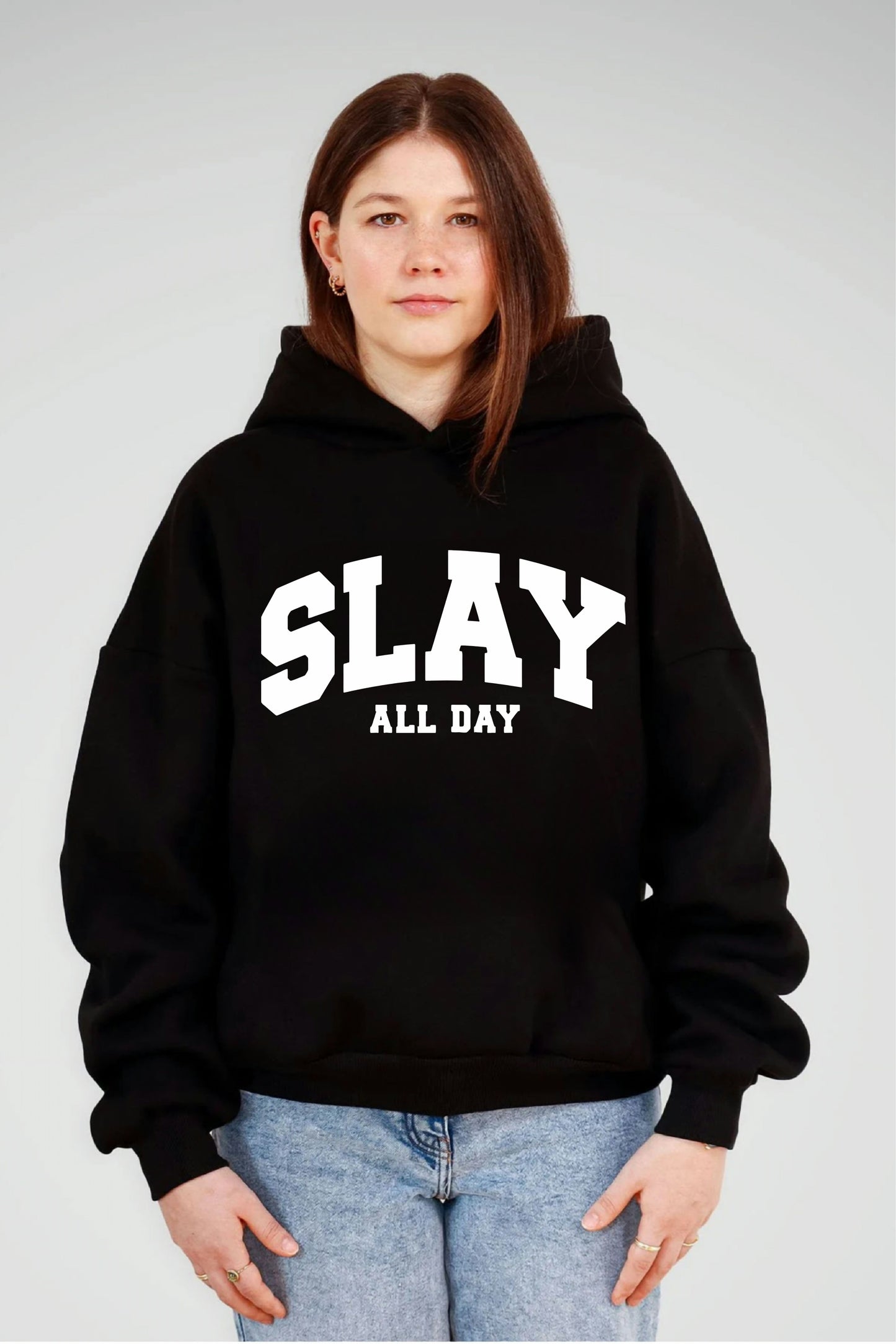 Slay All Day HOODIE