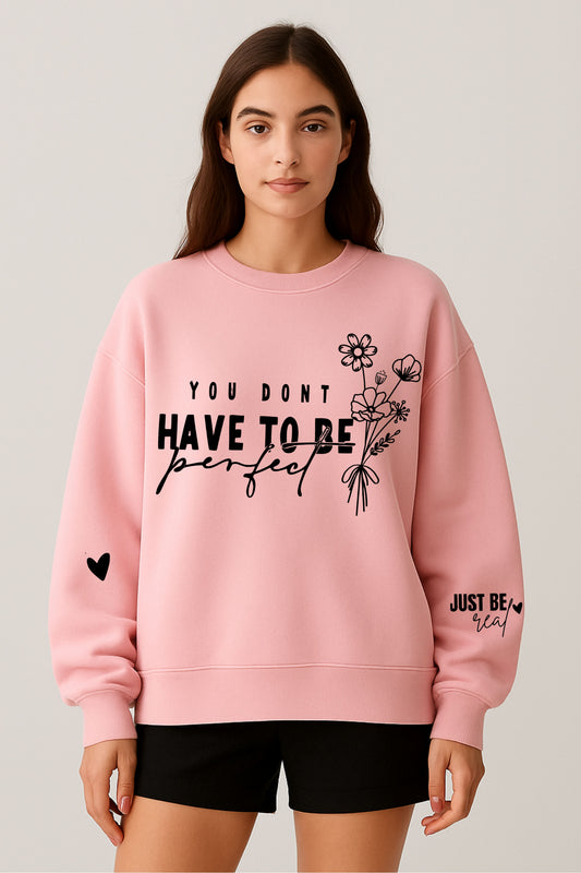Be Perfect Oversize Sweatshirt