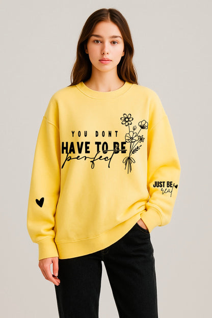 Be Perfect Oversize Sweatshirt